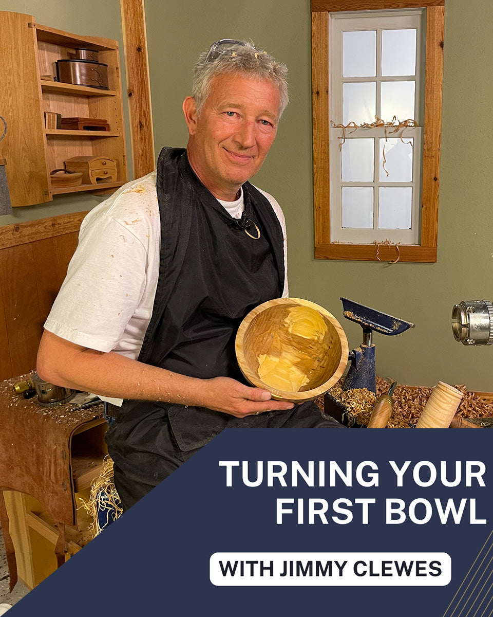 Woodturning Basics with Jimmy Clewes: Turn A Bowl