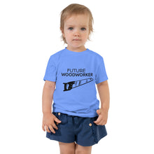 Load image into Gallery viewer, Future Woodworker Toddler T-Shirt