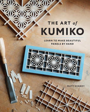 Load image into Gallery viewer, The Art of Kumiko