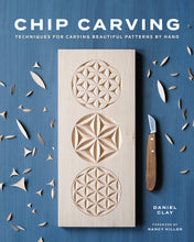 Load image into Gallery viewer, Chip Carving: Techniques For Carving Beautiful Patterns By Hand
