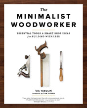 Load image into Gallery viewer, The Minimalist Woodworker