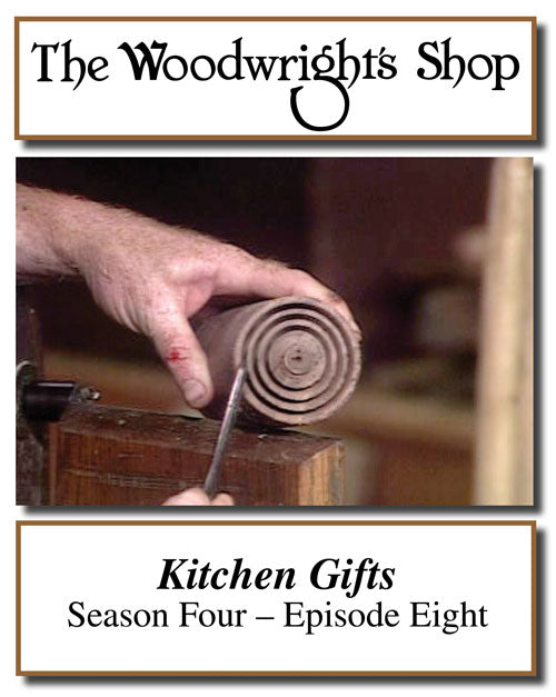 The Woodwright's Shop, Season 4, Episode 8 - Kitchen Gifts Video Download