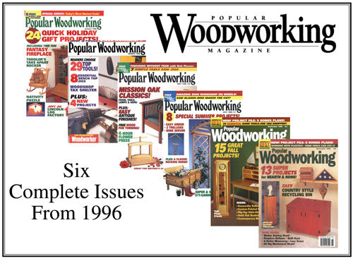 Popular Woodworking Magazine 1996 All Issues Digital Edition