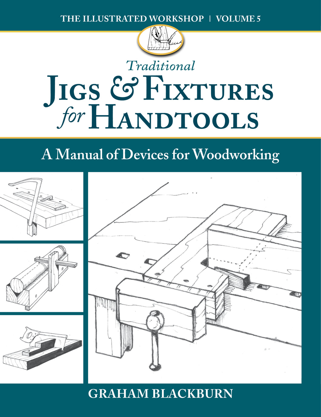 Traditional Jigs & Fixtures for Handtools