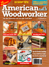 American Woodworker April/May 2010 Digital Edition