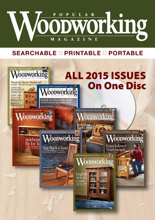 Popular WoodWorking Magazine 2015 Collection Digital Edition