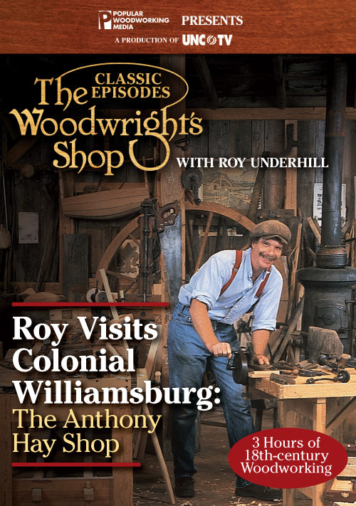 The Woodwright's Shop: Colonial Williamsburg: The Anthony Hay Shop Video Download