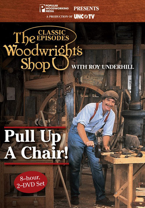 The Woodwright's Shop Compilation: Pull Up A Chair! Video Download