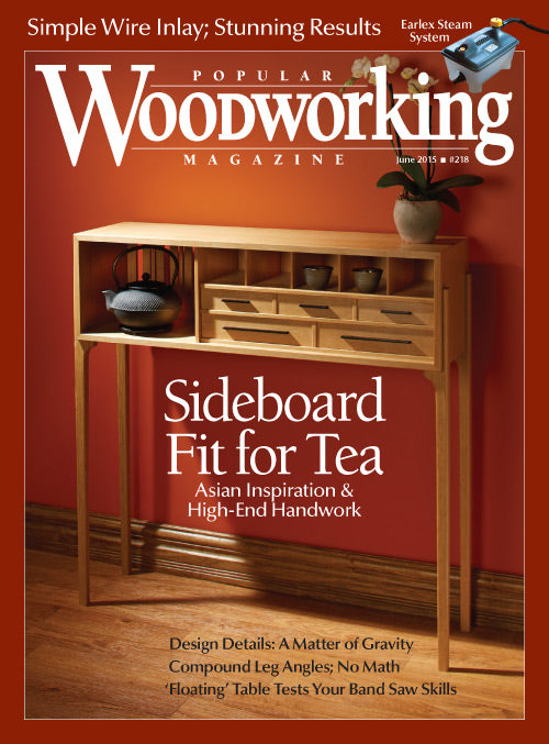 Popular Woodworking Magazine June 2015 Digital Edition