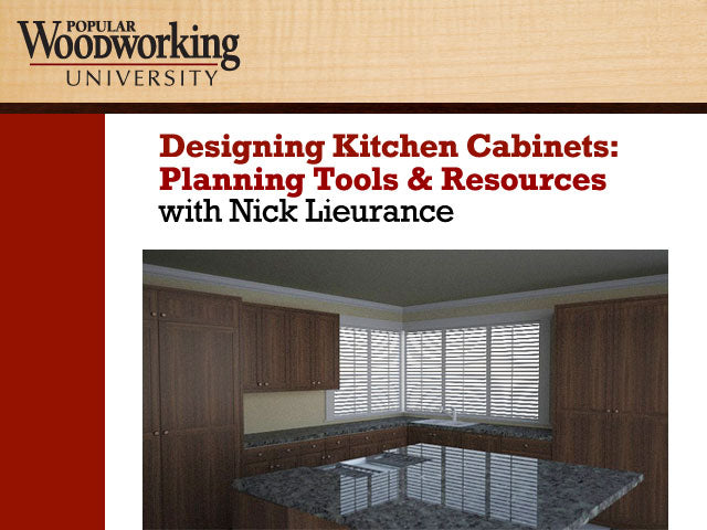 Designing Kitchen Cabinets: Planning Tools & Resources Video Download