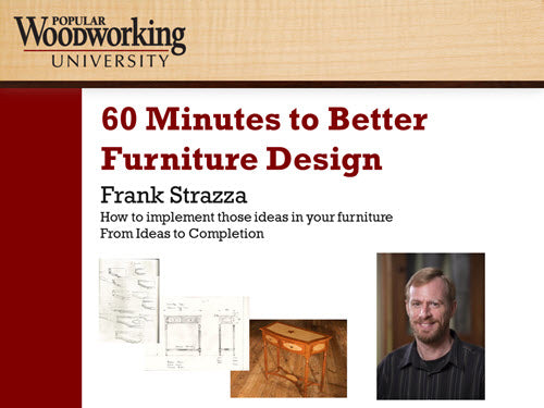 60 Minutes to Better Furniture Design with Frank Strazza  Web Seminar Download