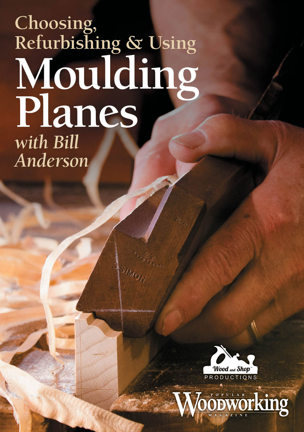 Choosing, Refurbishing & Using Moulding Planes with Bill Anderson Video Download