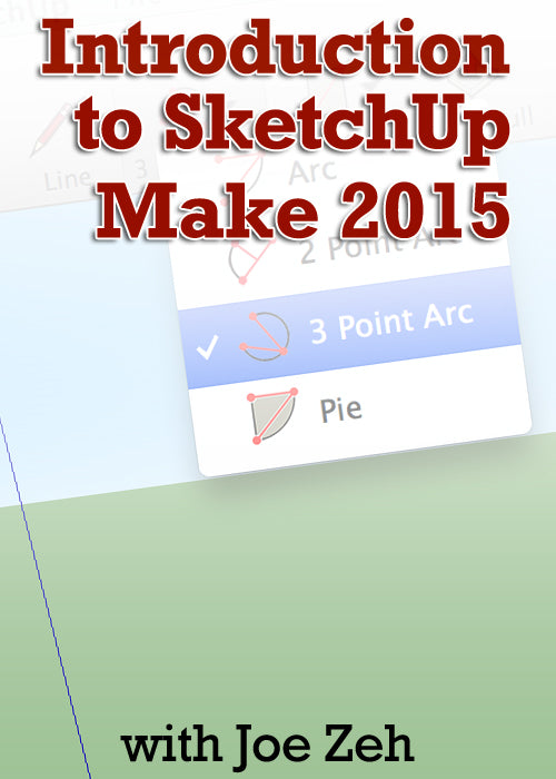 Introduction to SketchUp Make 2015 Video Download