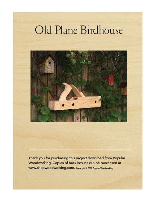 Old Plane Birdhouse Project Download