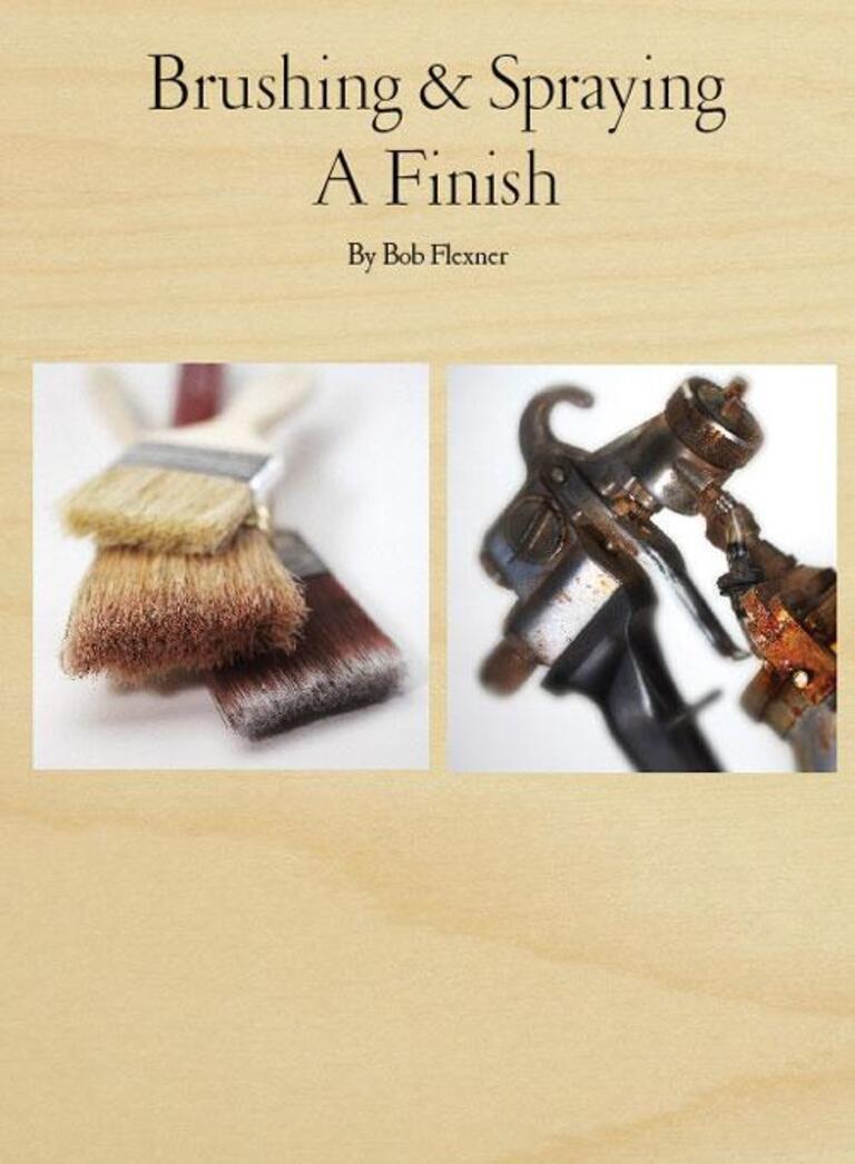 Brushing & Spraying A Finish Digital Download