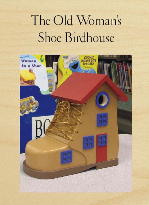 The Old Woman's Shoe Birdhouse Project Download
