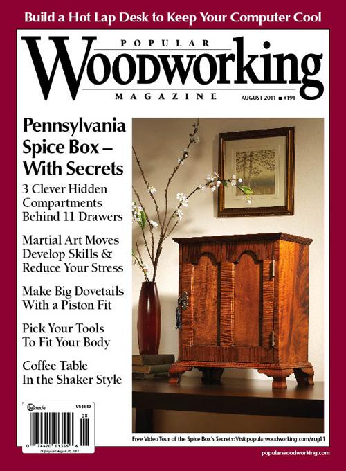 Popular Woodworking Magazine August 2011 Digital Edition