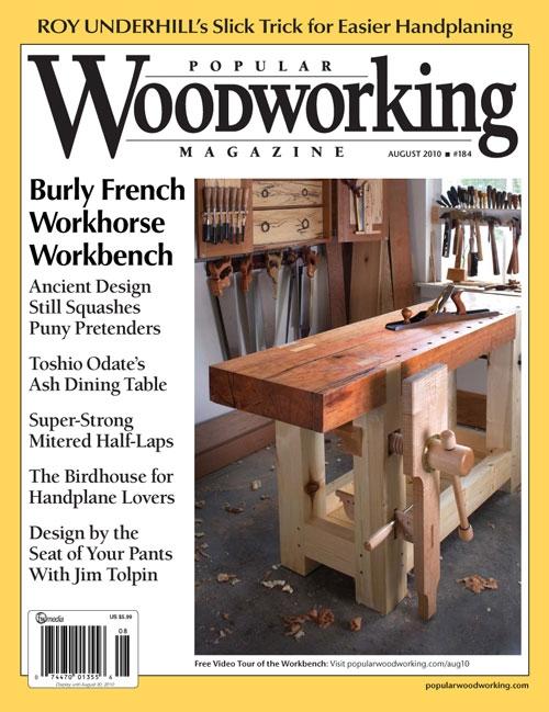 Popular Woodworking Magazine August 2010 Digital Edition