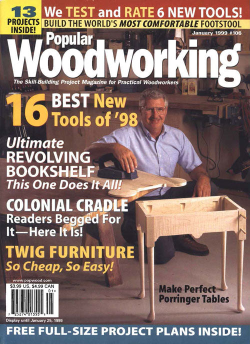 Popular Woodworking Magazine January 1999 Digital Edition