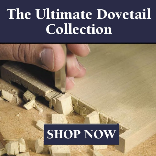 The Ultimate Dovetail Collection