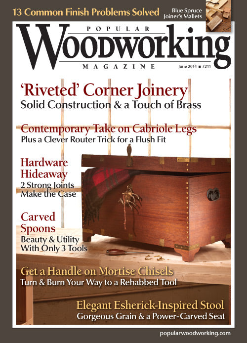 Popular Woodworking Magazine June 2014 Digital Edition