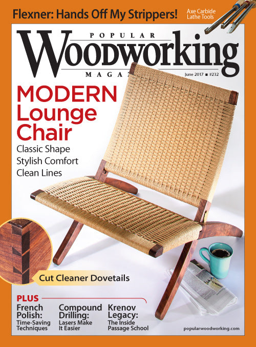 Popular Woodworking Magazine June 2017 Digital Edition