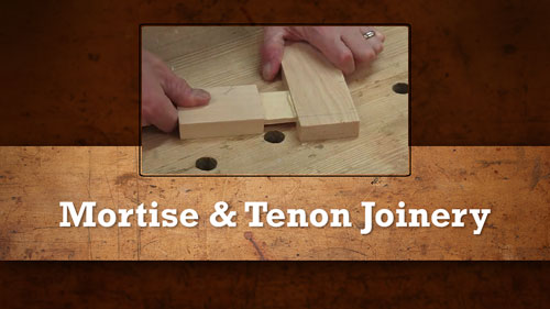 Intro to Hand Tools: Mortise & Tenon Joinery Video Download