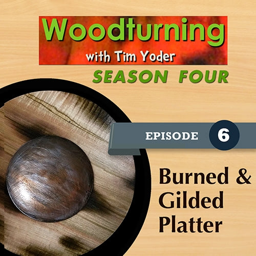 Woodturning with Tim - Burned & Gilded Platter Video Download