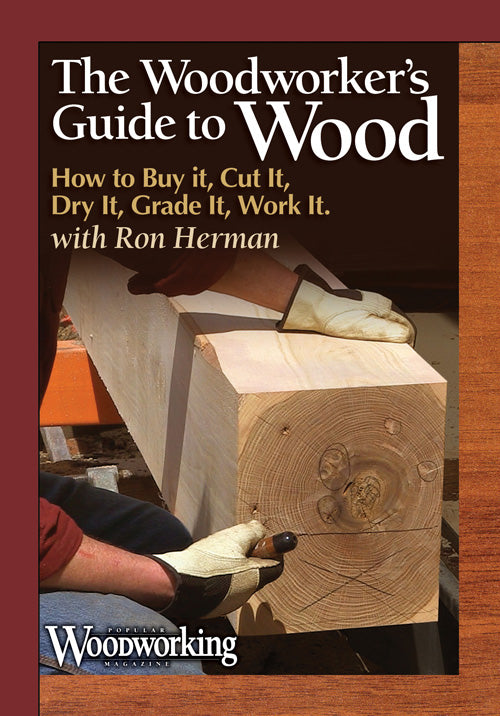 The Woodworker's Guide to Wood Video Download