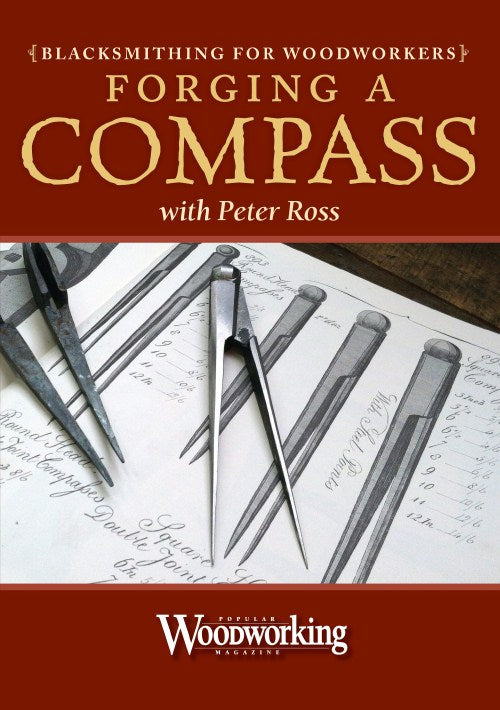 Blacksmithing for Woodworkers: Forging A Compass  Video Download