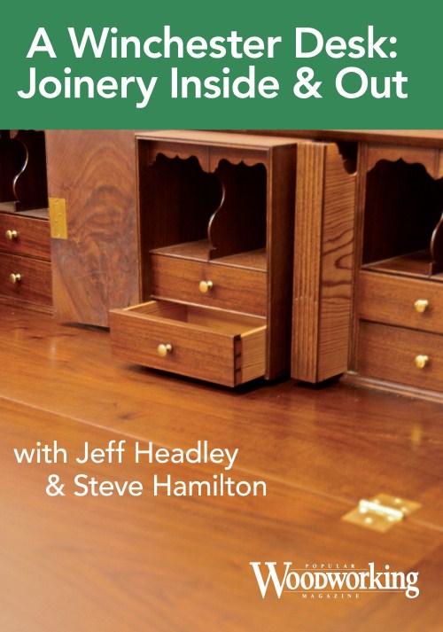 A Winchester Desk: Joinery Inside & Out Video Download
