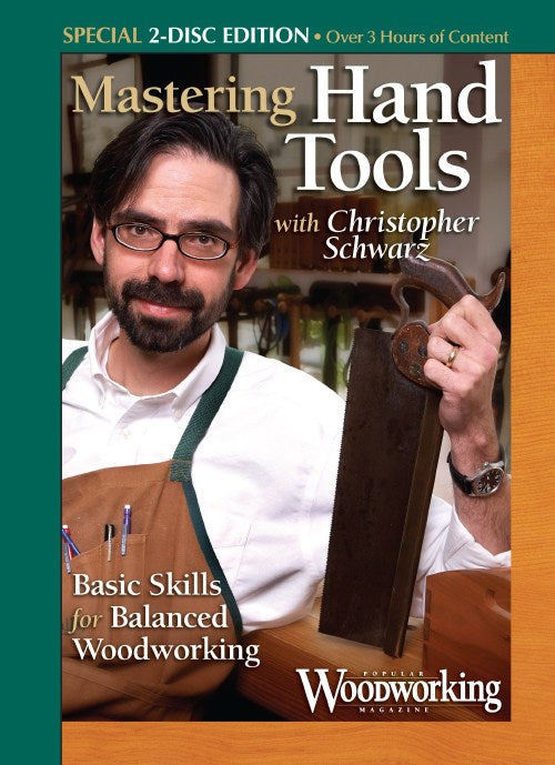 Christopher Schwarz - Mastering Hand Tools