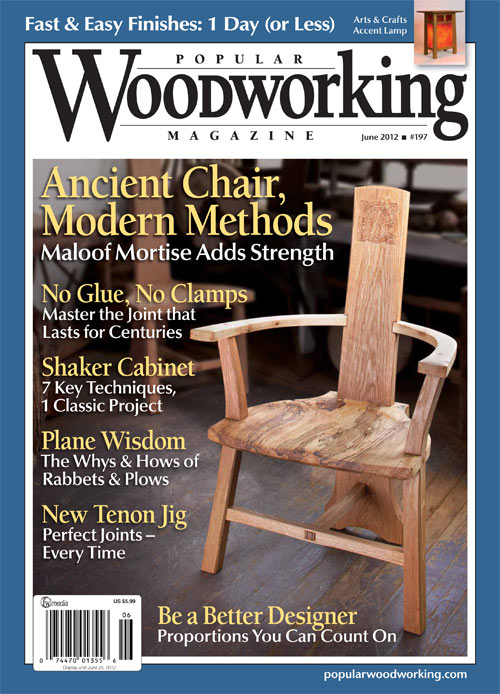 Popular Woodworking Magazine June 2012 Digital Edition