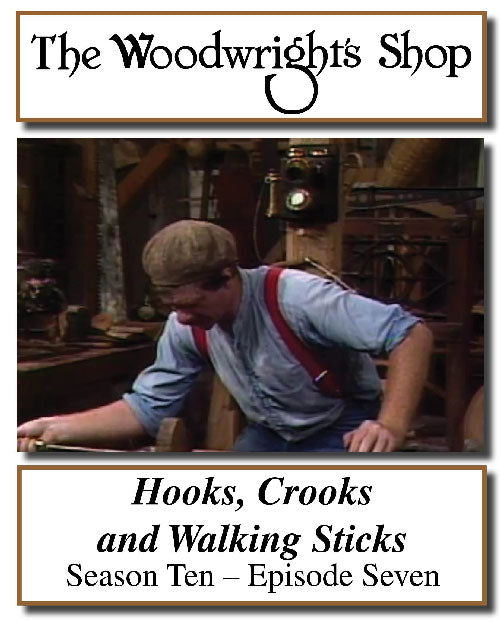 The Woodwright's Shop, Season 10, Episode 7 - Hooks, Crooks and Walking Sticks Video Download