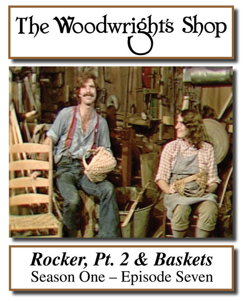 The Woodwright's Shop, S01, Ep07, Basket Weaving Video Download
