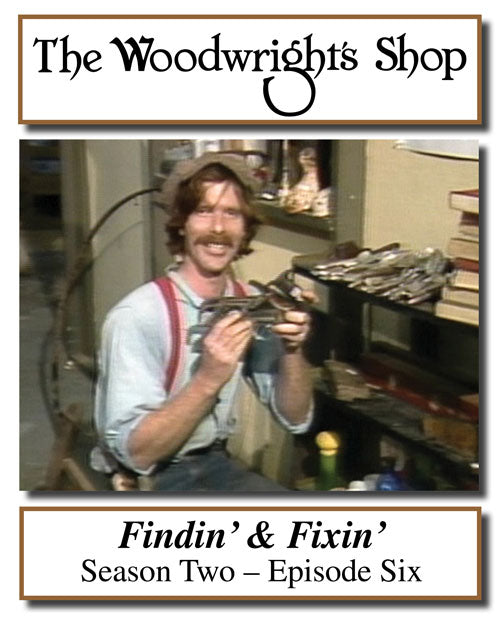 The Woodwright's Shop, Season 2, Episode 6 - Findin' & Fixin' Video Download
