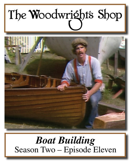 The Woodwright's Shop, Season 2, Episode 11 - Boat Building Video Download