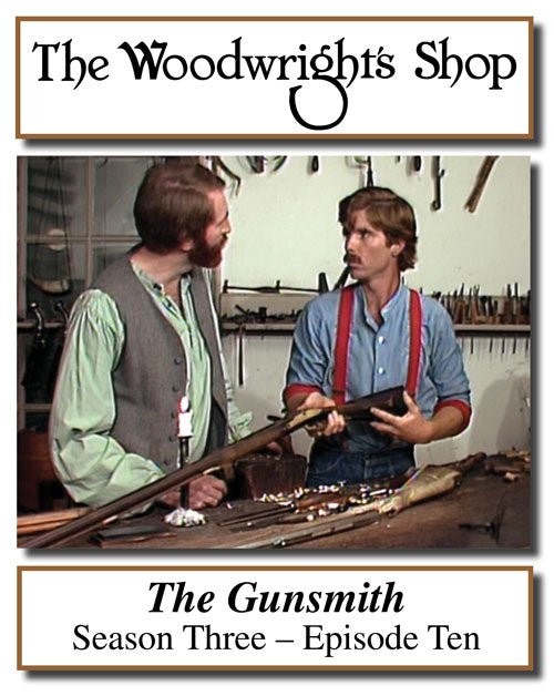 The Woodwright's Shop, Season 3, Episode 10 - The Gunsmith Video Download