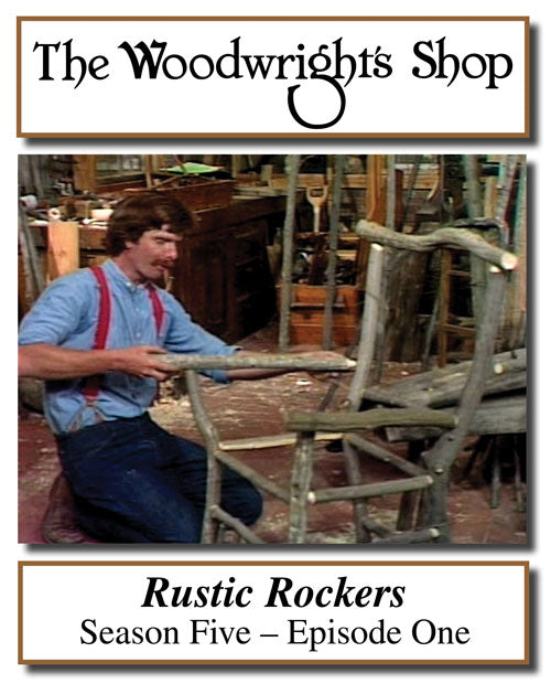 The Woodwright's Shop, Season 5, Episode 1 - Rustic Rockers Video Download