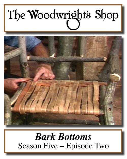 The Woodwright's Shop, Season 5, Episode 2 - Bark Bottoms Video Download